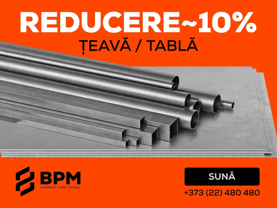 Reducerea prețurilor la țevi și tablă — economisiți până la 10%!